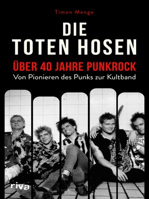 cover image of Die Toten Hosen – über 40 Jahre Punkrock